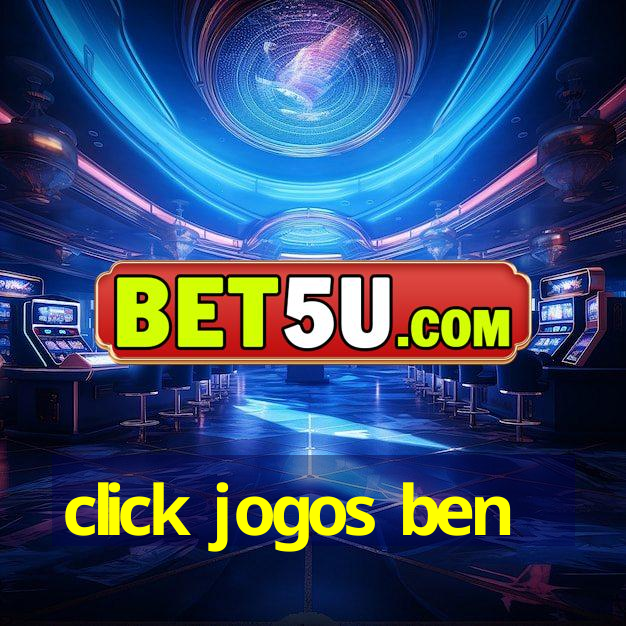 click jogos ben